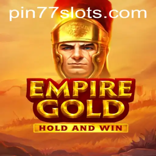 The Rise of EmpireGold: An Immersive Gaming Experience with Pin77